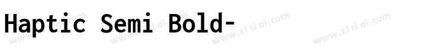 Haptic Semi Bold字体转换
